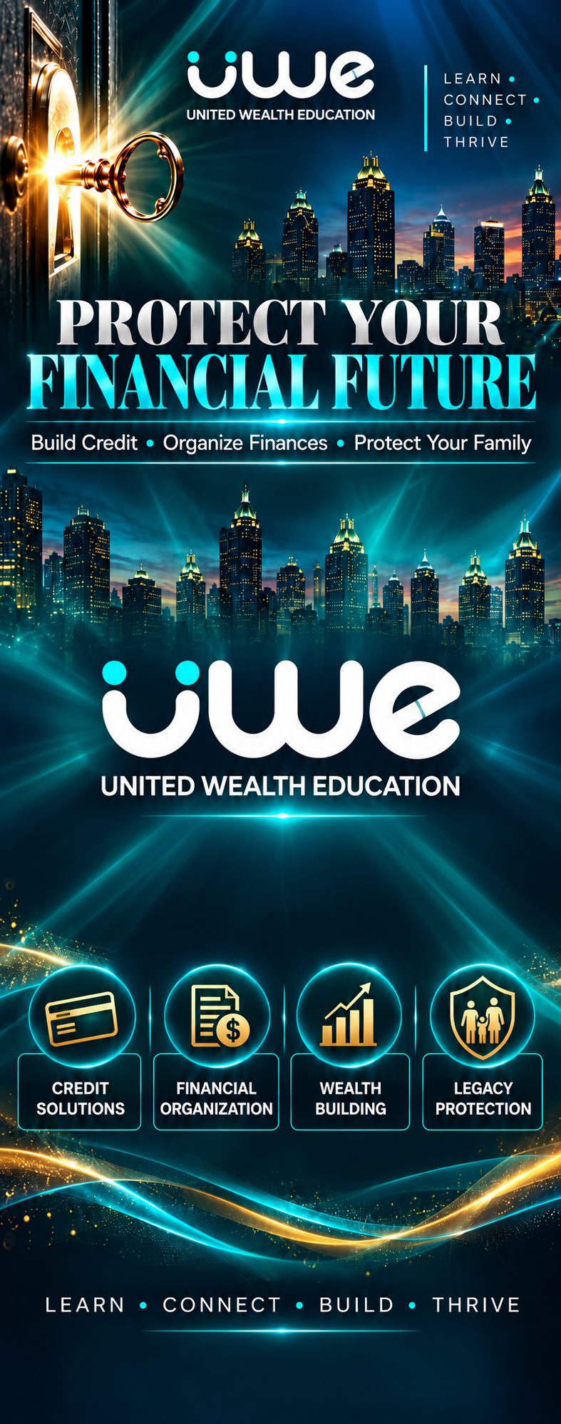 United Wealth Education — Protect Your Financial Future: Credit Solutions, Financial Organization, Wealth Building, Legacy Protection