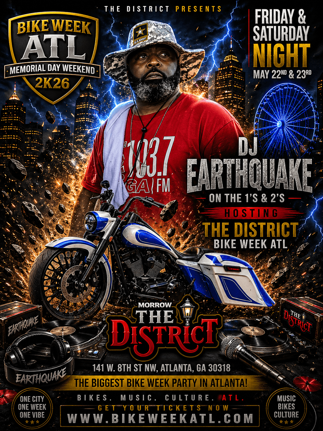 DJ Earthquake hosting The District Bike Week ATL — Friday & Saturday Night May 22-23
